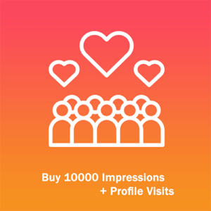 Buy 10000 Impressions + Profile Visits