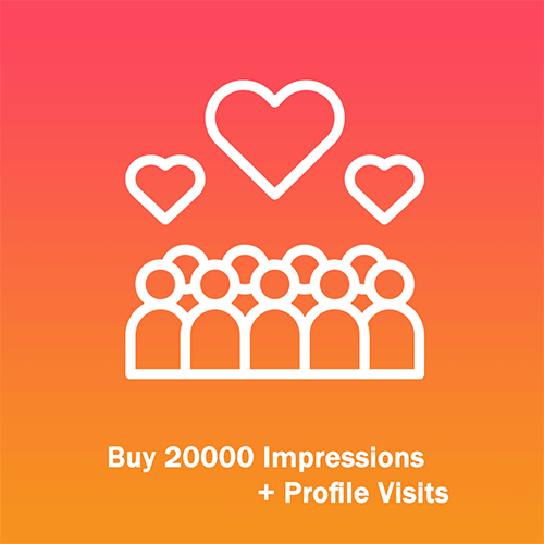 Buy 20000 Impressions + Profile Visits