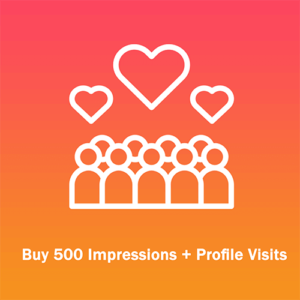 Buy 500 Impressions + Profile Visits